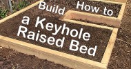 How to Build a Keyhole Raised Garden Bed