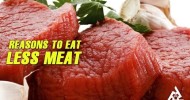 Reasons To Eat Less Meat | Best Health and Beauty Tips | Lifestyle